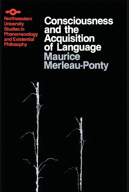 Consciousness and the Acquisition of Language - Paperback