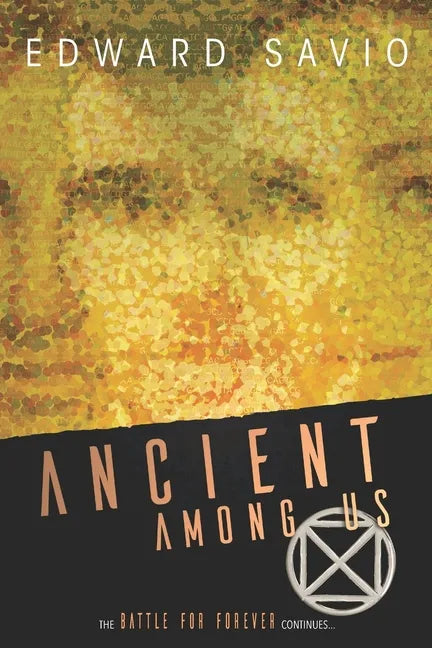 Ancient Among Us - Paperback