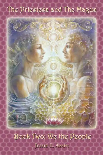 The Priestess and the Magus, Book Two: We the People - Paperback