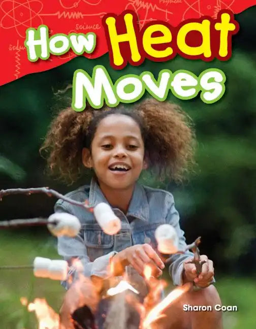 How Heat Moves - Paperback