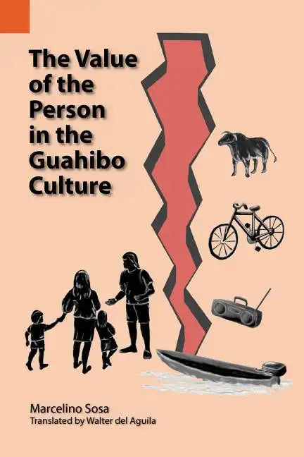The Value of the Person in the Guahibo Culture - Paperback