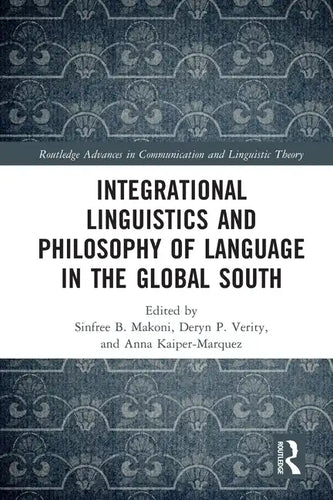 Integrational Linguistics and Philosophy of Language in the Global South - Paperback