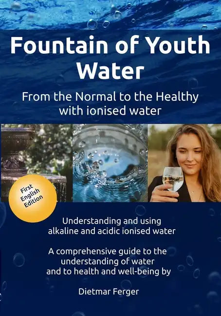 Fountain of Youth Water - Paperback