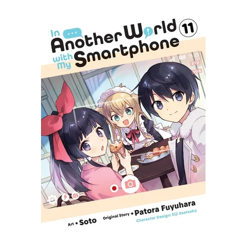 In Another World with My Smartphone, Vol. 11 (Manga) - Paperback