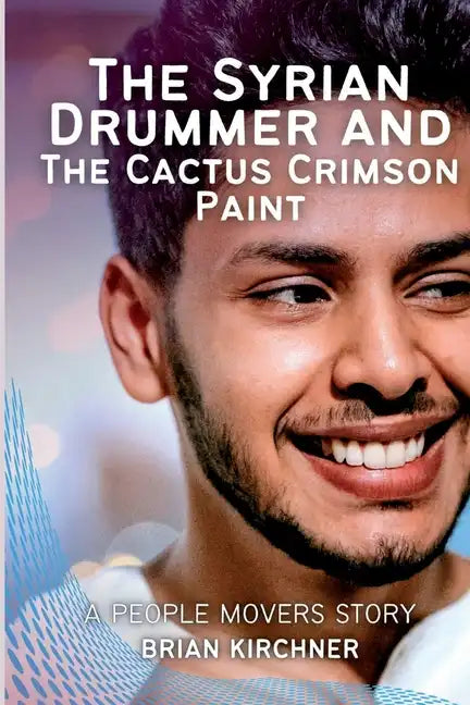The Syrian Drummer and the Cactus Crimson Paint - Paperback