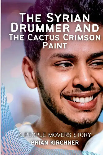 The Syrian Drummer and the Cactus Crimson Paint - Paperback