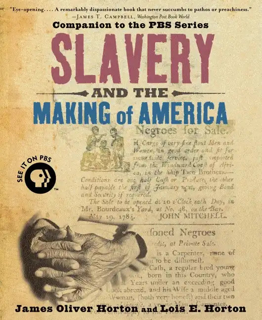 Slavery and the Making of America - Paperback