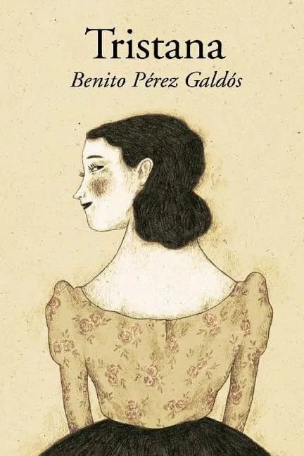 Tristana (Spanish Edition) - Paperback