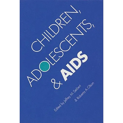 Children, Adolescents, and AIDS - Hardcover