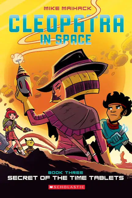 Secret of the Time Tablets: A Graphic Novel (Cleopatra in Space #3): Volume 3 - Paperback