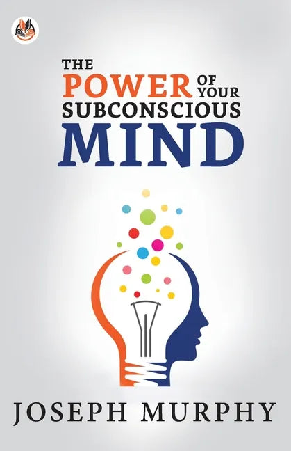 The Power of Your Subconscious Mind - Paperback