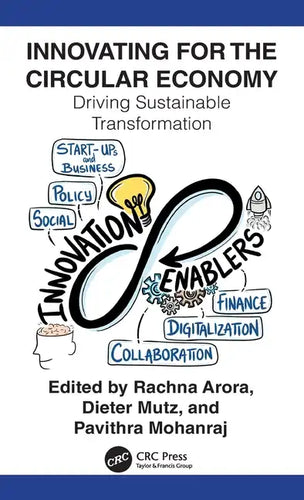 Innovating for the Circular Economy: Driving Sustainable Transformation - Hardcover