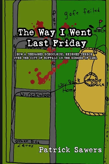 The Way I Went Last Friday - Paperback