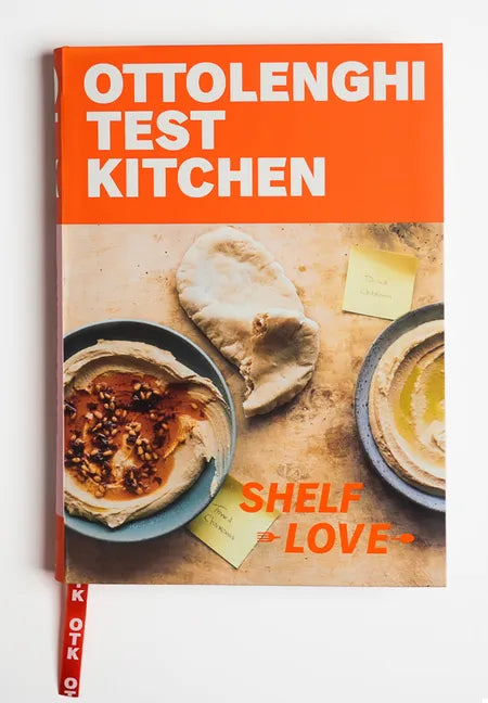 Ottolenghi Test Kitchen: Shelf Love: Recipes to Unlock the Secrets of Your Pantry, Fridge, and Freezer: A Cookbook - Paperback