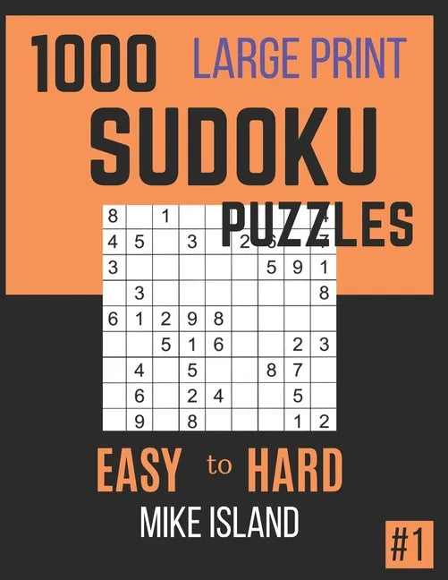 1000 Large Print Sudoku Puzzles: Sudoku Puzzle Book For Adults - Paperback