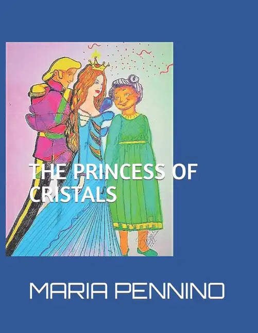 The Princess of Cristals - Paperback