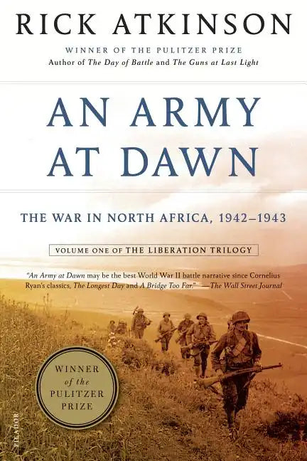 An Army at Dawn: The War in North Africa, 1942-1943 - Paperback