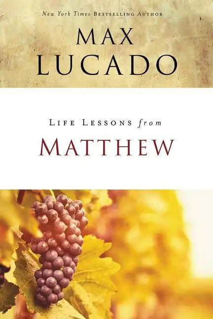 Life Lessons from Matthew: The Carpenter King - Paperback