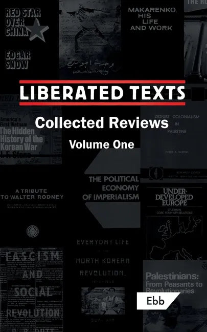 Liberated Texts, Collected Reviews: Volume One - Paperback