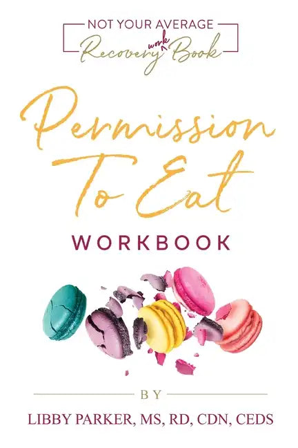 Permission To Eat: The Workbook - Paperback