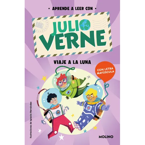 Phonics in Spanish-Aprende a Leer Con Verne: Viaje a la Luna / Phonics in Spanish - Journey to the Moon - Paperback