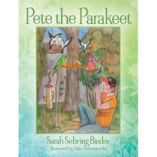 Pete the Parakeet - Hardcover