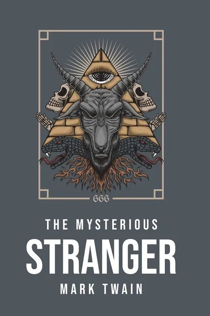 The Mysterious Stranger - Paperback