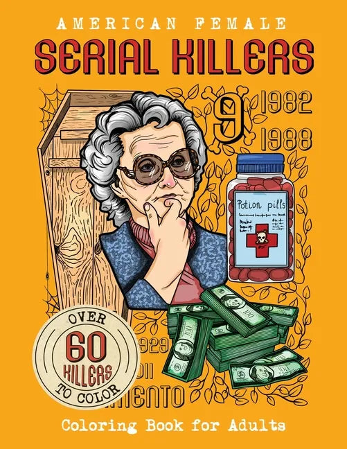 American Female SERIAL KILLERS: Coloring Book for Adults. Over 60 killers to color - Paperback