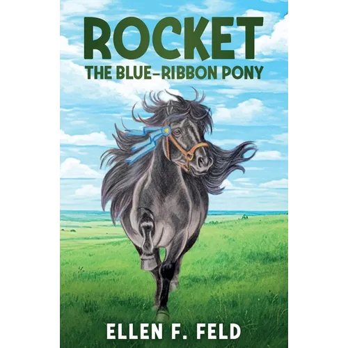 Rocket: The Blue-Ribbon Pony - Paperback