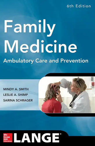 Family Medicine: Ambulatory Care and Prevention, Sixth Edition - Paperback