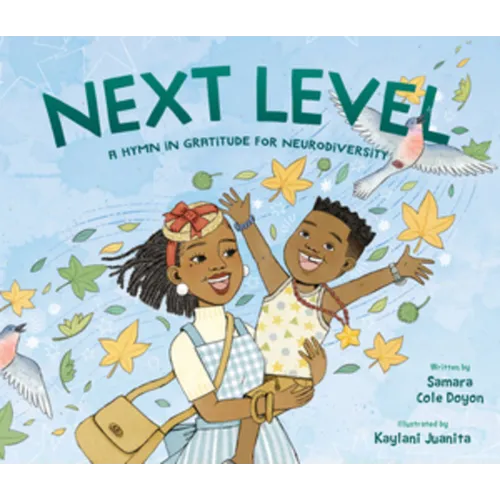 Next Level: A Hymn in Gratitude for Neurodiversity - Hardcover