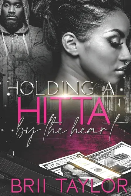 Holding A Hitta By The Heart - Paperback