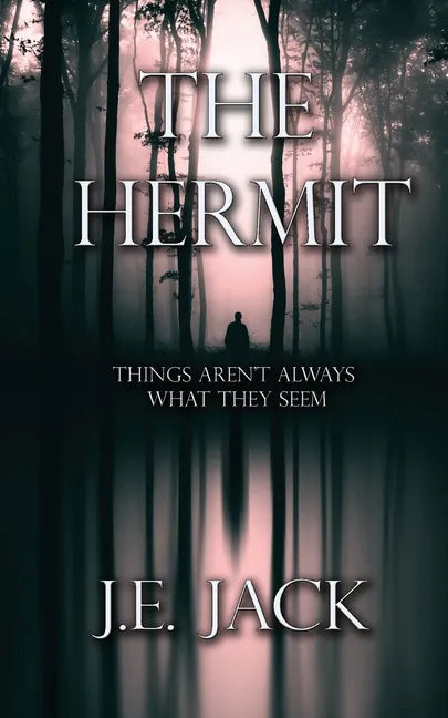 The Hermit: Things Aren't Always What They Seem - Paperback