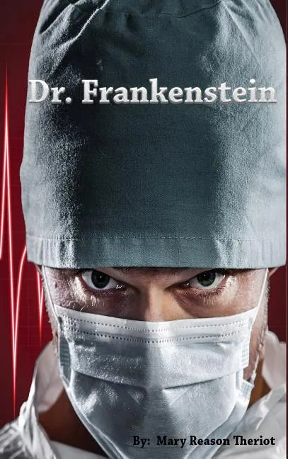 Dr. Frankenstein - Hardcover