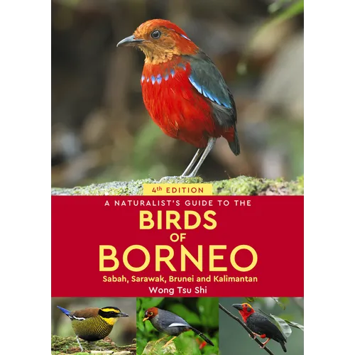 A Naturalist's Guide to the Birds of Borneo - Paperback