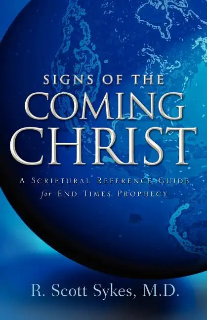 Signs of the Coming Christ - Paperback