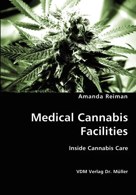 Medical Cannabis Facilities - Paperback