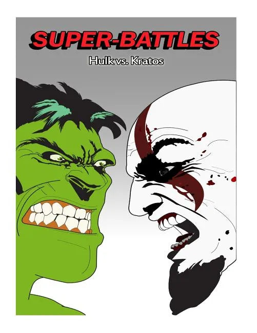 Super-Battles: Kratos v/s Hulk - Paperback