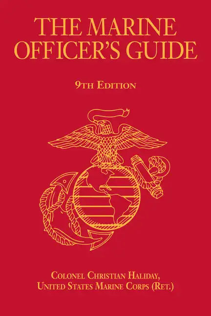 The Marine Officer's Guide, 9th Edition - Hardcover