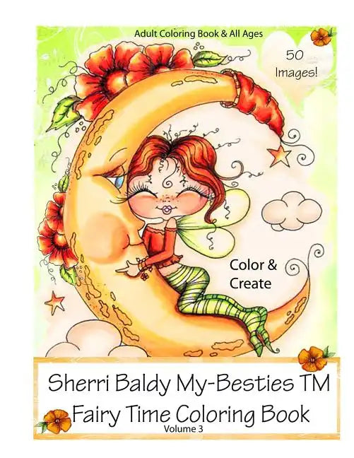 Sherri Baldy My-Besties Fairy Time Coloring Book - Paperback
