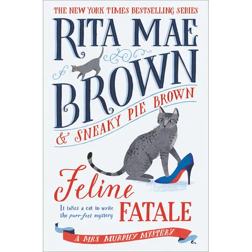 Feline Fatale: A Mrs. Murphy Mystery - Library Binding
