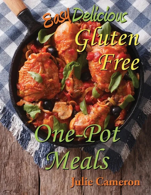 Easy Delicious Gluten-Free One-Pot Meals - Paperback
