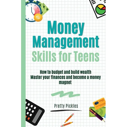 Money Management Skills for Teens - Paperback