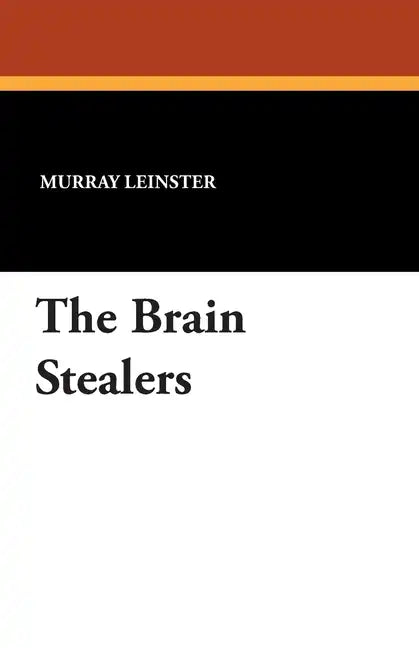 The Brain Stealers - Paperback