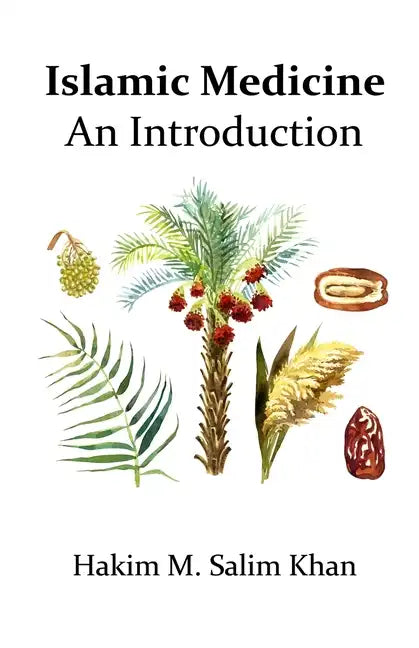 Islamic Medicine: An Introduction - Paperback