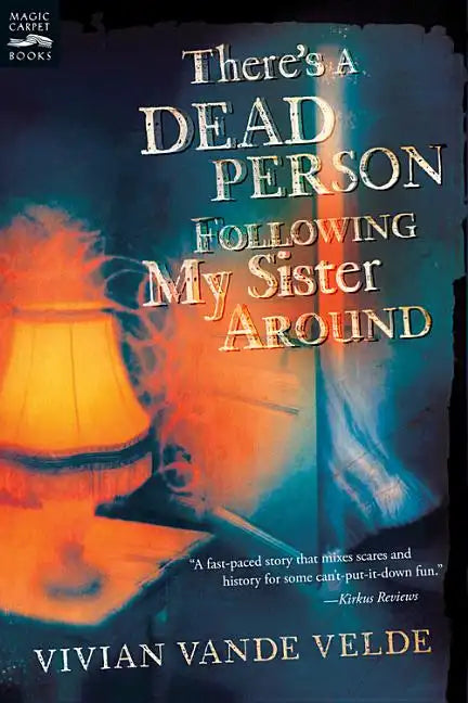 There's a Dead Person Following My Sister Around - Paperback