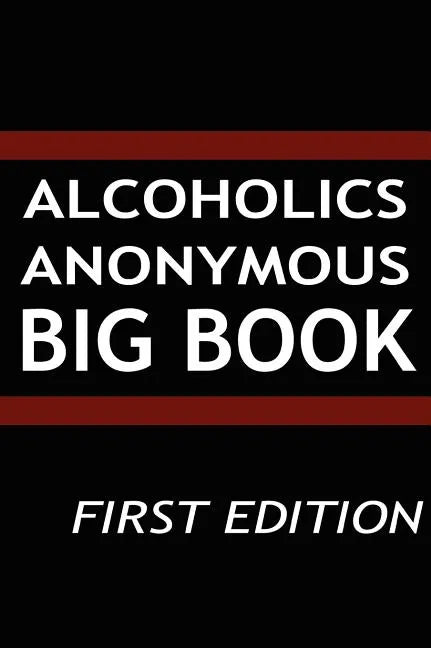 Alcoholics Anonymous - Big Book - Hardcover
