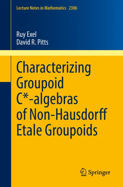 Characterizing Groupoid C*-Algebras of Non-Hausdorff Étale Groupoids - Paperback