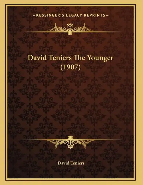 David Teniers The Younger (1907) - Paperback