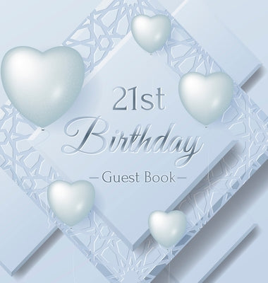 21st Birthday Guest Book: Keepsake Gift for Men and Women Turning 21 - Hardback with Funny Ice Sheet-Frozen Cover Themed Decorations & Supplies, - Hardcover